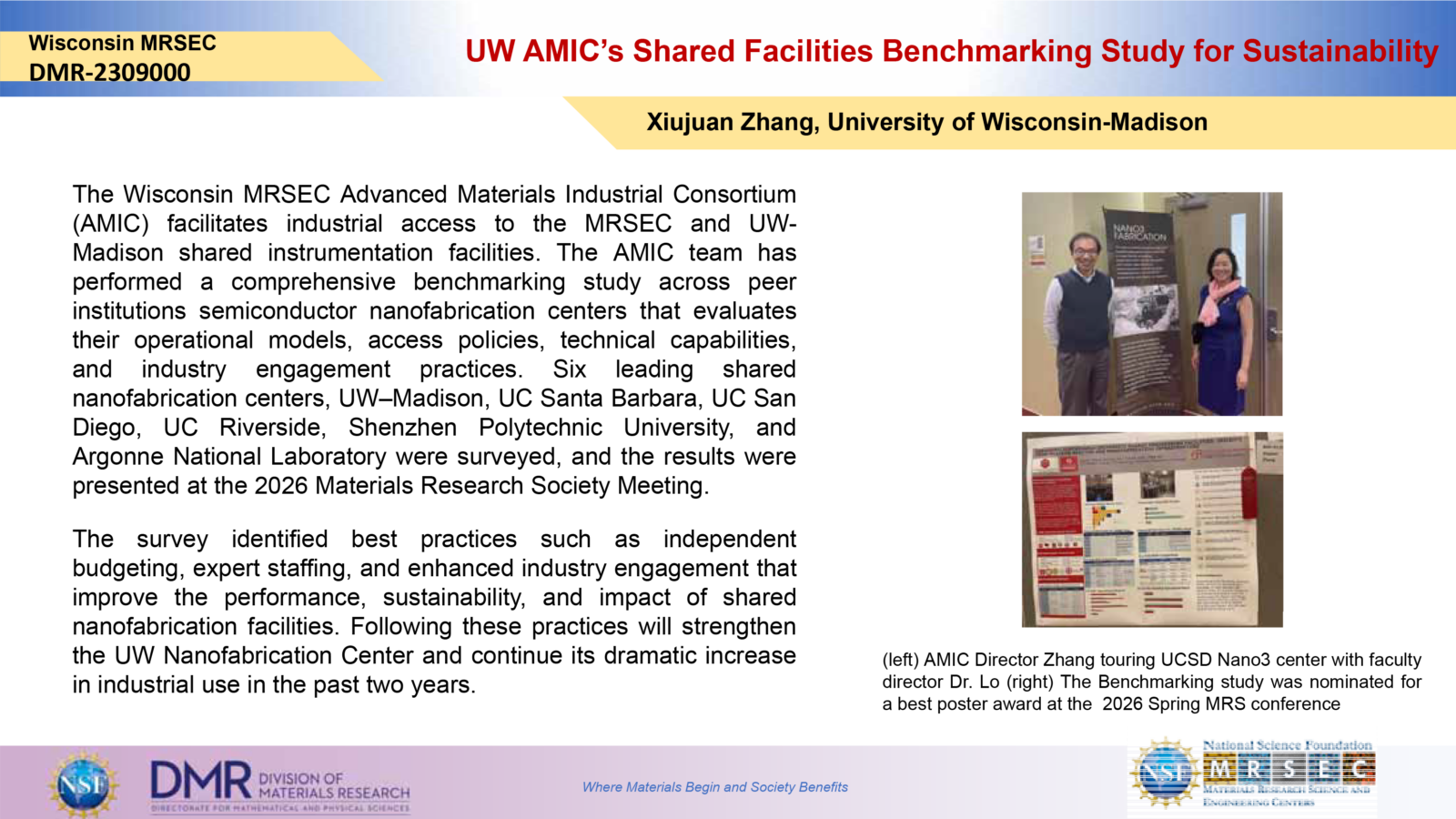 (left) AMIC Director Zhang touring UCSD Nano3 center with faculty director Dr. Lo (right) The Benchmarking study was nominated for a best poster award at the 2026 Spring MRS conference
